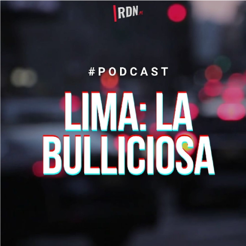 RDN presenta “Lima, La Bulliciosa: Sonidos de la...