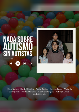 Nada Sobre el Autismo, Sin Autistas